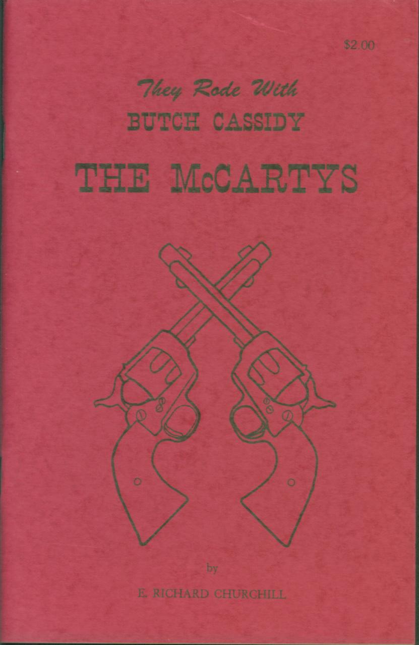 THE McCARTYS--They Rode with Butch Cassidy. 